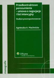 Okładka książki Przedkontraktowe porozumienia - umowa o negocjacje i list intencyjny