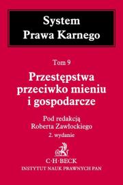 Okładka książki Przestępstwa przeciwko mieniu i gospodarcze. Tom 9