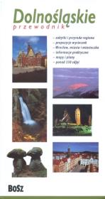 Przewodnik - Dolnośląskie. Autor: Bzowski Krzysztof, Jurecki Michał, Malawska-Kłusek Eliza, Nuckowski Tadeusz. Dadada.pl Okładka książki Przewodnik - Dolnośląskie