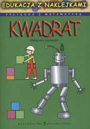 Przygoda z matematyką Kwadrat. Autor: Czyżowska Małgorzata. Dadada.pl Okładka książki Przygoda z matematyką Kwadrat
