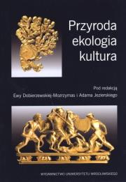 Okładka książki Przyroda ekologia kultura