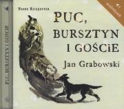 Puc, Bursztyn i goście. Książka audio CD - Audiobook. Autor: Jan Grabowski. Dadada.pl Okładka książki Puc, Bursztyn i goście. Książka audio CD - Audiobook