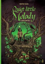 Okładka książki Quiet little Melody. A simple fairytale