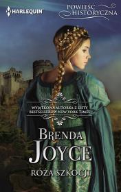 Róża Szkocji. Autor: Joyce Brenda. Dadada.pl Okładka książki Róża Szkocji