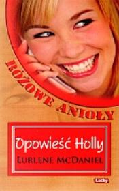 Okładka książki Różowe anioły Opowieść Holly