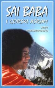 Sai Baba i górski Aśram. Autor: Sai Baba. Dadada.pl Okładka książki Sai Baba i górski Aśram