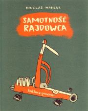 Samotność rajdowca. Autor: Nicolas Mahler. Dadada.pl Okładka książki Samotność rajdowca