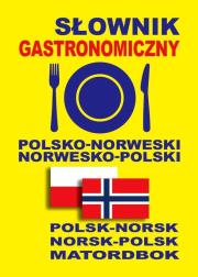Okładka książki Słownik gastronomiczny polsko-norweski • norwesko-polski
