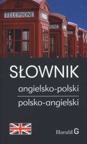 Słownik Harald G ang- pol, pol- ang. Autor: Grzebieniowski Tadeusz J.. Dadada.pl Okładka książki Słownik Harald G ang- pol, pol- ang