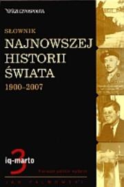 Okładka książki Słownik najnowszej historii świata 1900-2007. T.3