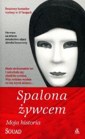 Spalona żywcem. Autor: Souad. Dadada.pl Okładka książki Spalona żywcem
