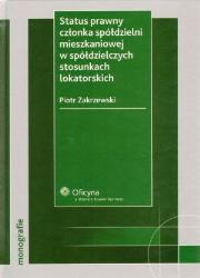 Okładka książki Status prawny członka spółdzielni mieszkaniowej w spółdzielczych stosunkach lokatorskich