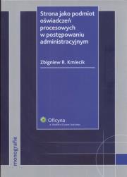 Okładka książki Strona jako podmiot oświadczeń procesowych w postępowaniu administracyjnym