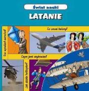 Świat nauki - Latanie. Autor: praca zbiorowa. Dadada.pl Okładka książki Świat nauki - Latanie