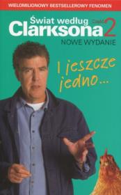 Okładka książki Świat według Clarksona 2 - I jeszcze jedno pocket