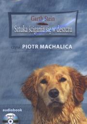 Okładka książki Sztuka ścigania się w deszczu. Książka audio CD MP3 - Audiobook