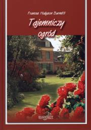 Tajemniczy ogród TW w.2012. Autor: Burnett Frances Hodgson. Dadada.pl Okładka książki Tajemniczy ogród TW w.2012