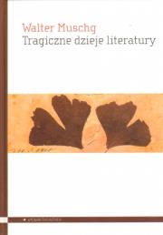 Okładka książki Tragiczne dzieje literatury