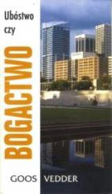 Okładka książki Ubóstwo czy bogactwo?