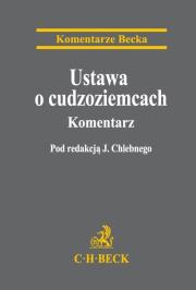 Okładka książki Ustawa o cudzoziemcach. Komentarz