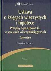 Ustawa o księgach wieczystych i hipotece. Autor: Rudnicki Stanisław. Dadada.pl Okładka książki Ustawa o księgach wieczystych i hipotece