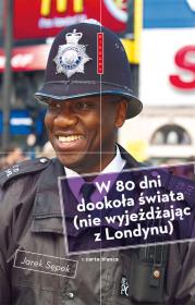 W 80 dni dookoła świata (nie wyjeżdżając z Londynu). Autor: Sępek Jarek. Dadada.pl Okładka książki W 80 dni dookoła świata (nie wyjeżdżając z Londynu)