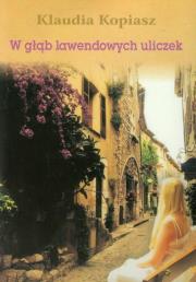 Okładka książki W głąb lawendowych uliczek