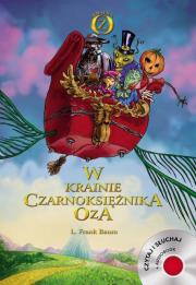 Okładka książki W krainie czarnoksiężnika Oza - Audiobook