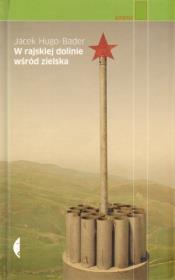 Okładka książki W rajskiej dolinie wśród zielska 
