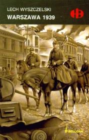 Warszawa 1939. Autor: Wyszczelski Lech. Dadada.pl Okładka książki Warszawa 1939