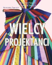 Okładka książki Wielcy Projektanci