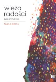 Okładka książki Wieża radości Wspomnienia