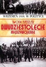 Wrzesień 1939 w polityce. Autor: Iwona Kienzler. Dadada.pl Okładka książki Wrzesień 1939 w polityce