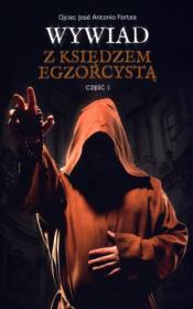 Okładka książki Wywiad z księdzem egzorcystą. Część 1