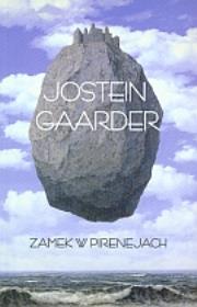 Okładka książki Zamek w Pirenejach - Jostein Gaarder