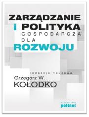 Okładka książki Zarządzanie i Polityka gospodarcza dla rozwoju