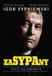 Zasypany. Autor: Sypniewski Igor, Hochstim Paweł, Żyżyński Żelisław. Dadada.pl Okładka książki Zasypany