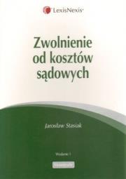 Okładka książki Zwolnienie od kosztów sądowych