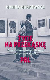 Okładka książki Życie na przekąskę.