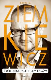 Życie seksualne lemingów. Autor: Rafał Ziemkiewicz. Dadada.pl Okładka książki Życie seksualne lemingów