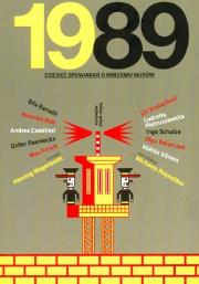 Okładka książki 1989. Dziewięć opowiadań o burzeniu...