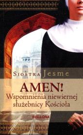Okładka książki Amen. Wspomnienia niewiernej służebnicy kościoła
