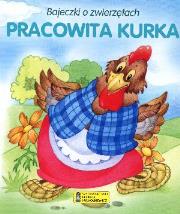 Okładka książki Bajeczki o zwierzętach - Pracowita kurka