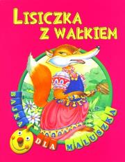 Okładka książki Bajka dla maluszka - Lisiczka z wałkiem