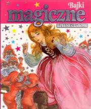 Okładka książki Bajki magiczne i pełne czarów