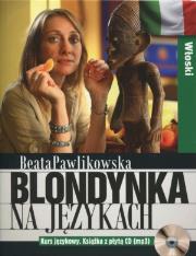 Okładka książki Blondynka na językach. Włoski + CD MP3