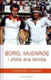 Okładka książki Borg, McEnroe i złota era tenisa