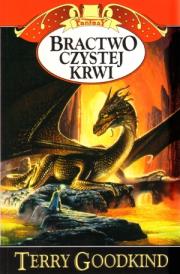 Bractwo czystej krwi. Autor: Terry Goodkind. Dadada.pl Okładka książki Bractwo czystej krwi