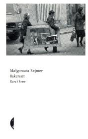 Okładka książki Bukareszt. Kurz i krew