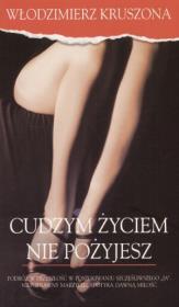 Okładka książki Cudzym życiem nie pożyjesz